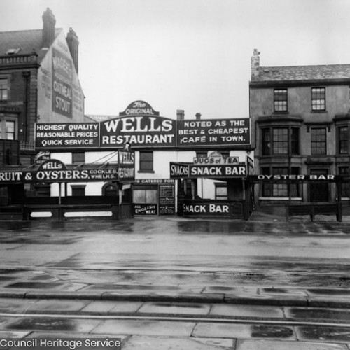 The Original Wells Restaurant, Highest Quality, Reasonable Prices, Quick Service, Noted As The Best & Cheapest Cafe In Town, Fruit & Oysters, Cockles, Whelks, Snack Bar, Jugs of Tea.