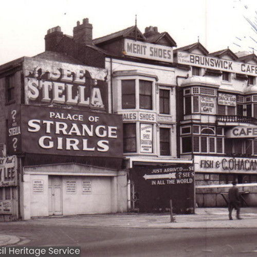 Gypsy Lee, Palace of Strange Girls, Merit Shoes, Brunswick Cafe and G.O'Hagan's Fish and Chips.